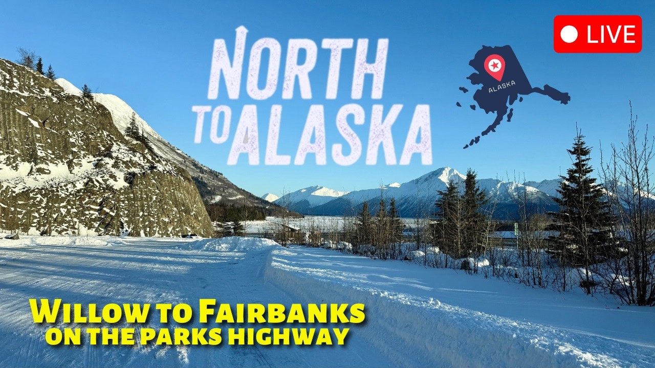 🔴LIVE🔴 Alaska Denali Highway Willow to Fairbanks