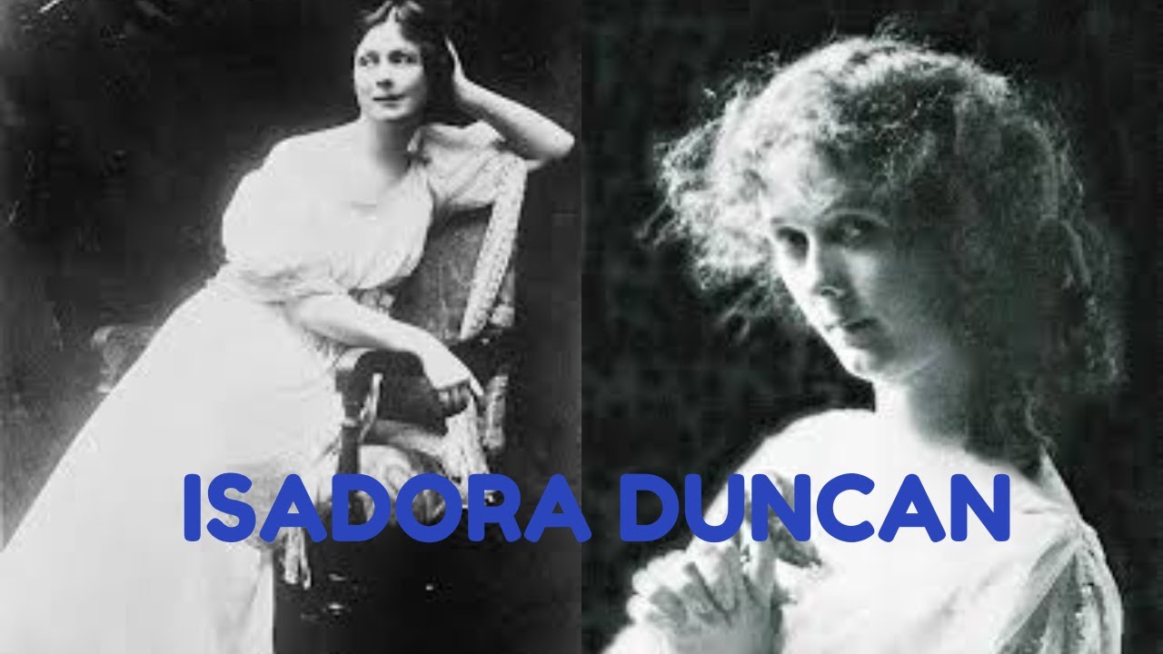 Isadora Duncan: arte, amori e dolori dell'Americana scalza