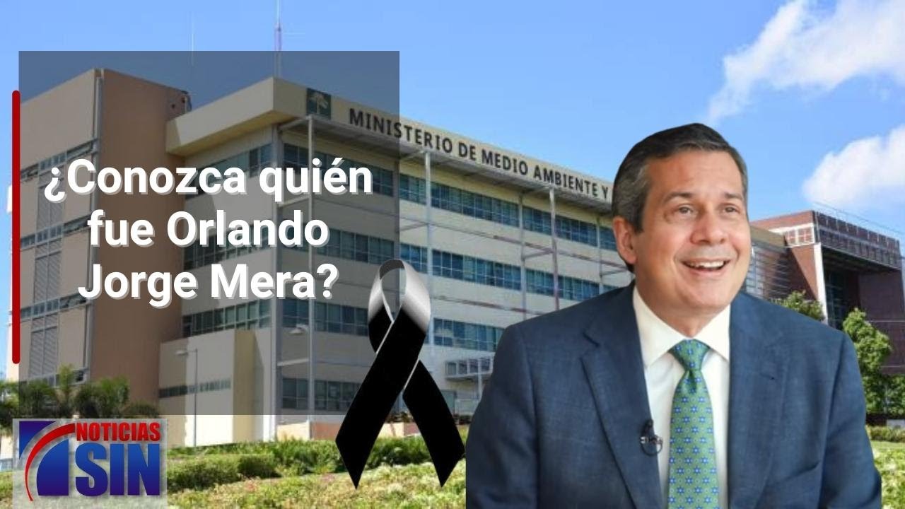 M&aacute;s sobre la vida de Orlando Jorge Mera