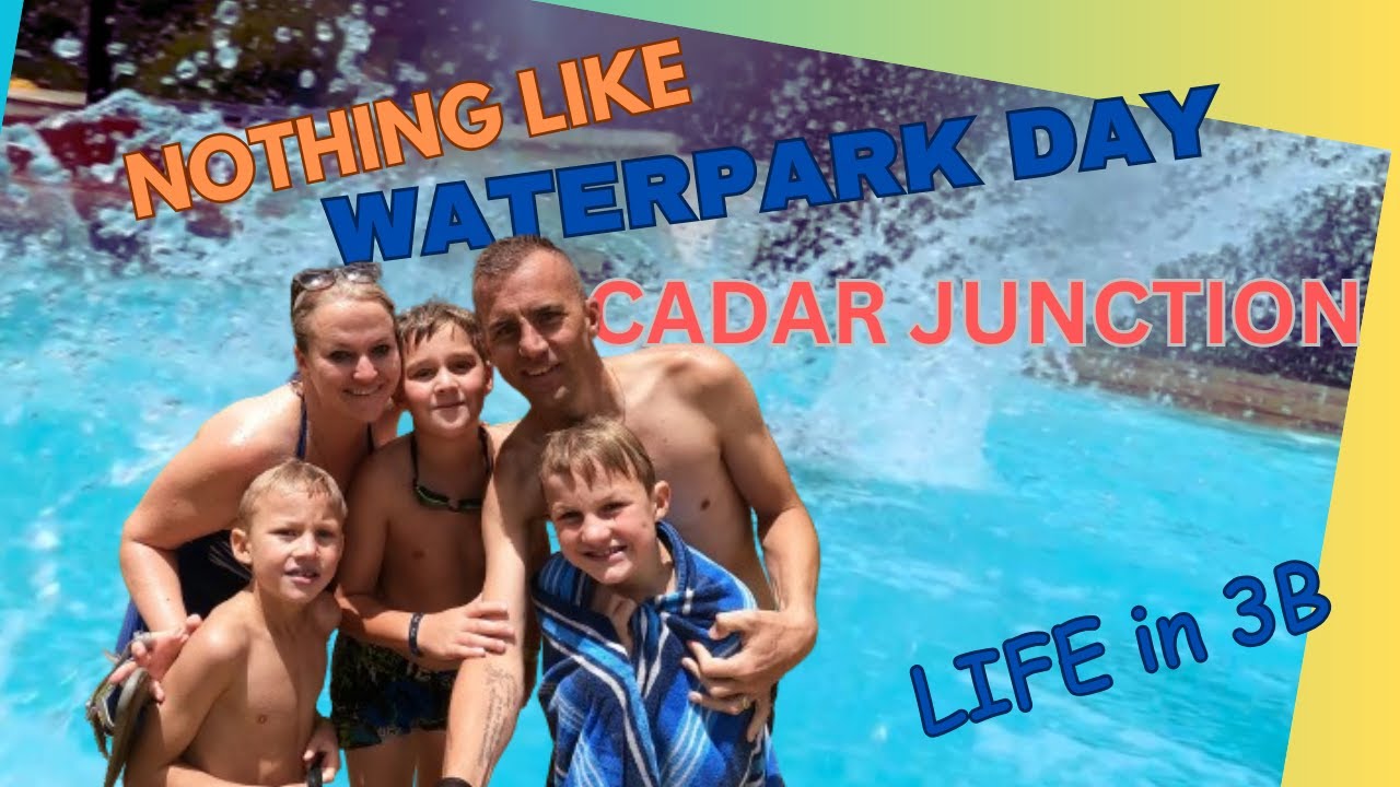 FAMILY FUN DAY at the Waterpark : CEDAR JUNCTION