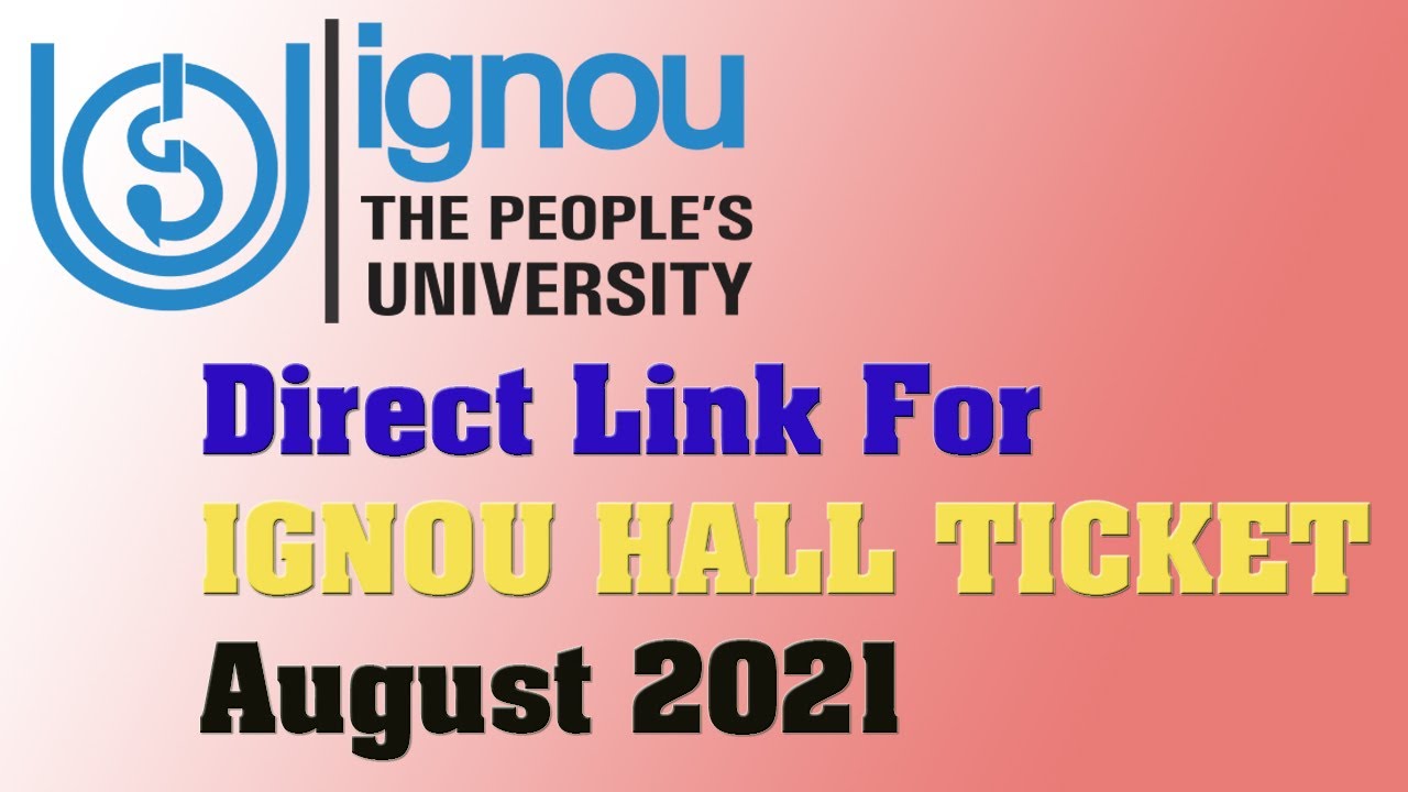 #IGNOU IGNOU HALL TICKET 2021 AUGUST | IGNOU ADMIT CARD | Offline Exams