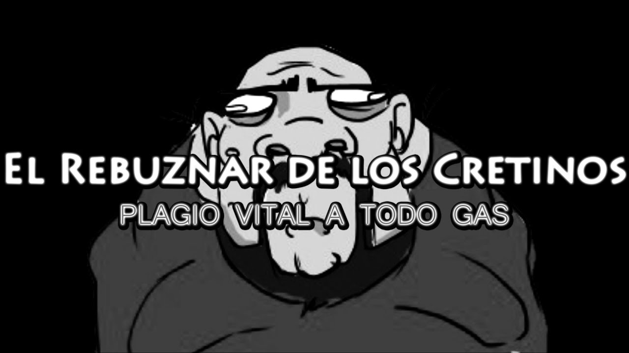 El Rebuznar de los cretinos: ¡Plagio Vital a todo gas!
