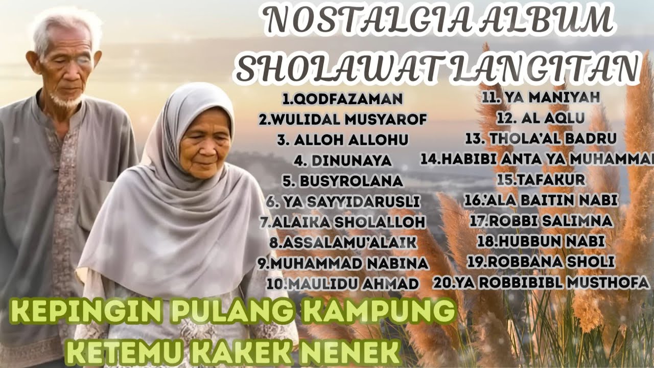 NOSTALGIA ALBUM SHOLAWAT LANGITAN | KUMPULAN SHOLAWAT LANGITAN PENYEJUK HATI ENAK DI DENGAR