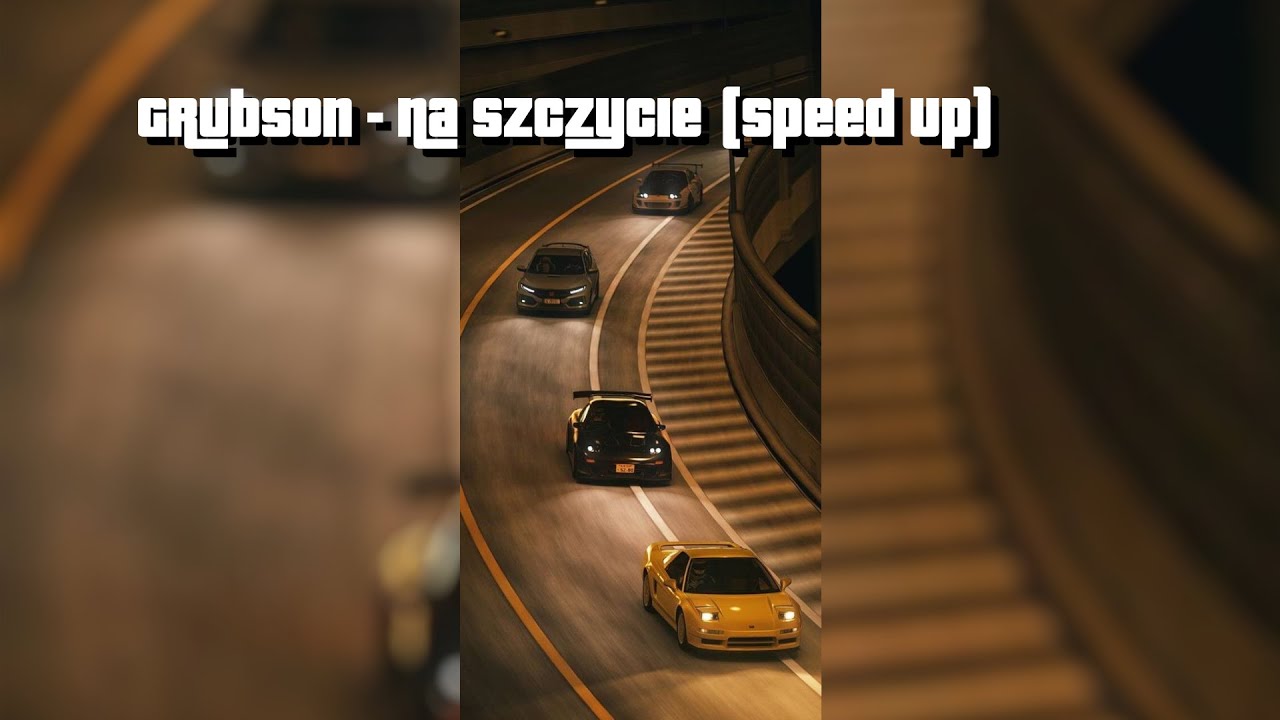 GrubSon - Na szczycie (speed up)
