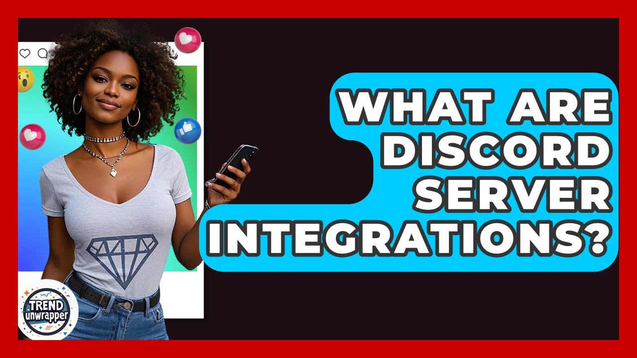 What Are Discord Server Integrations? - Trend Unwrapper