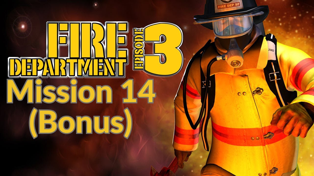 Fire Department 3 | Bonus Mission | 5 Medals