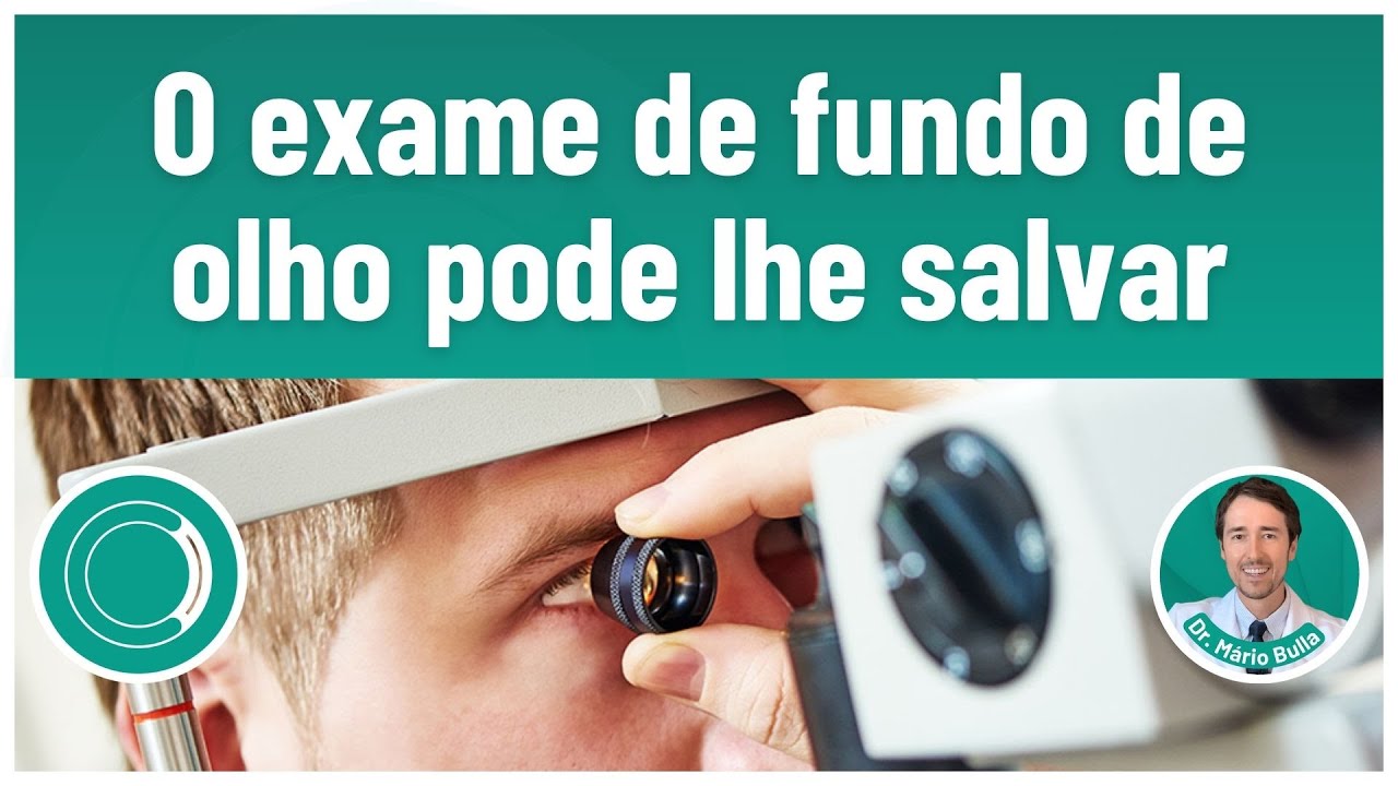 O exame de fundo de olho pode lhe salvar a vida!!