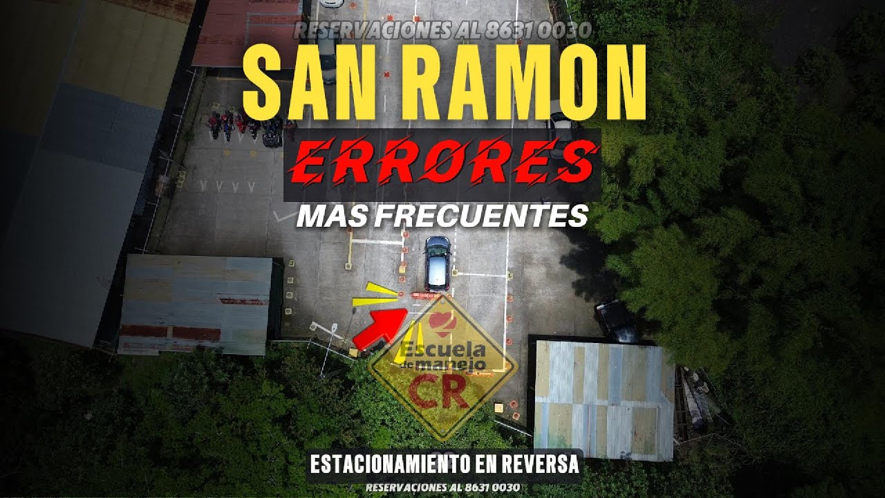 Como parquear en Reversa SAN RAMON, Errores de estacionamiento REVERSA en plantel San Ramon 86310030