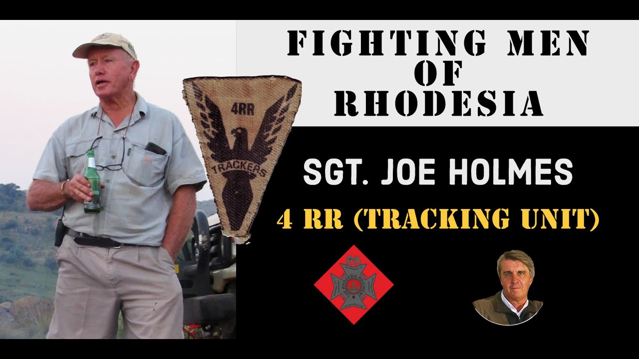 Fighting Men of Rhodesia ep91 | Sgt. Joe Homes | 4RR Tracker Unit