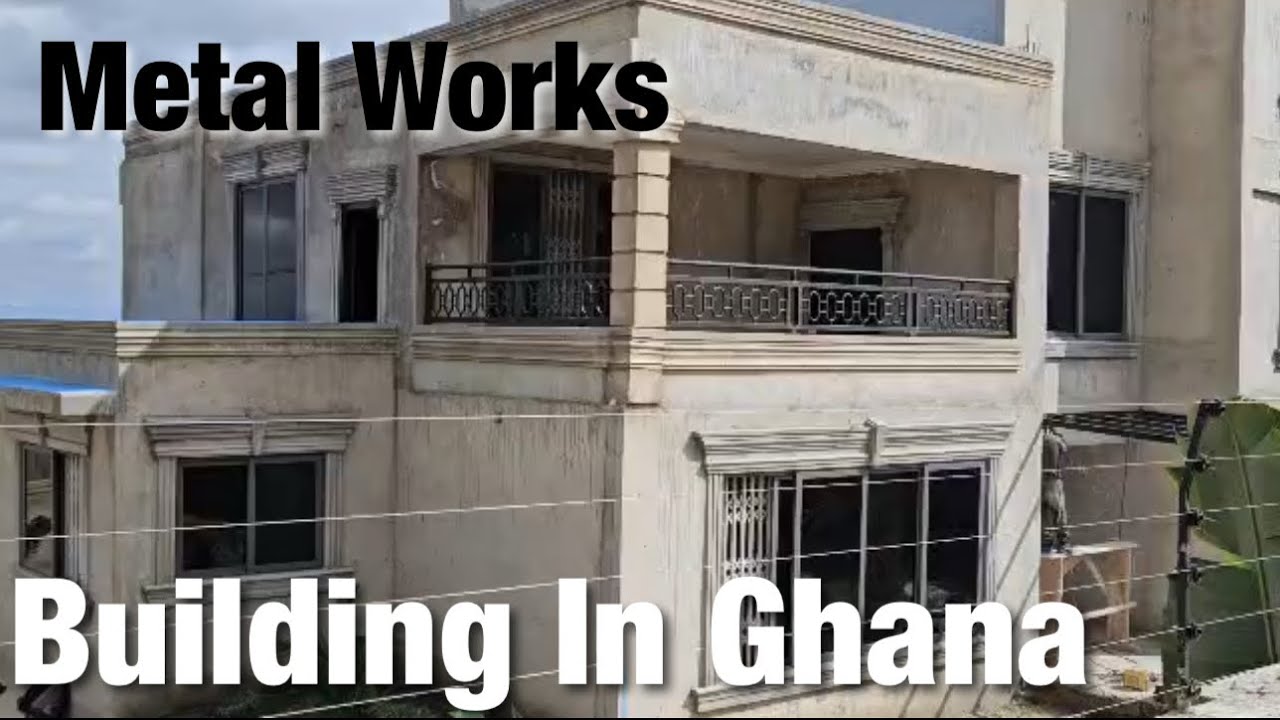 Строительство в Гане 🇬🇭 Проектирование металлических окон и ворот | Строительство дома мечты | За...
