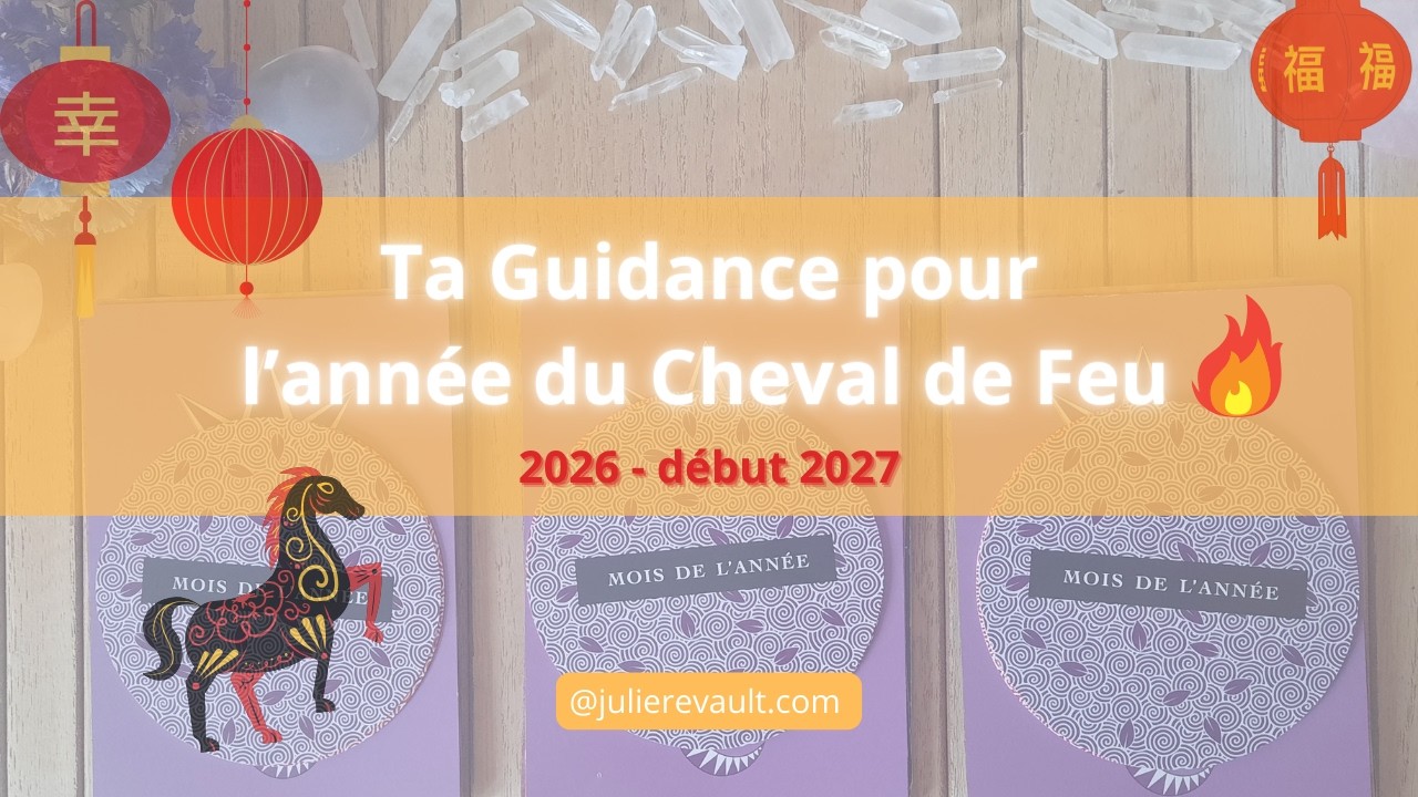 🔥Année du cheval de feu 🔥 Qu'est ce qui vient à toi ?