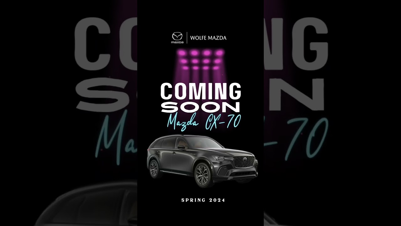 The Mazda CX-70 is coming soon. Call our Wolfe Mazda Sales Team to learn more. 604-534-0181