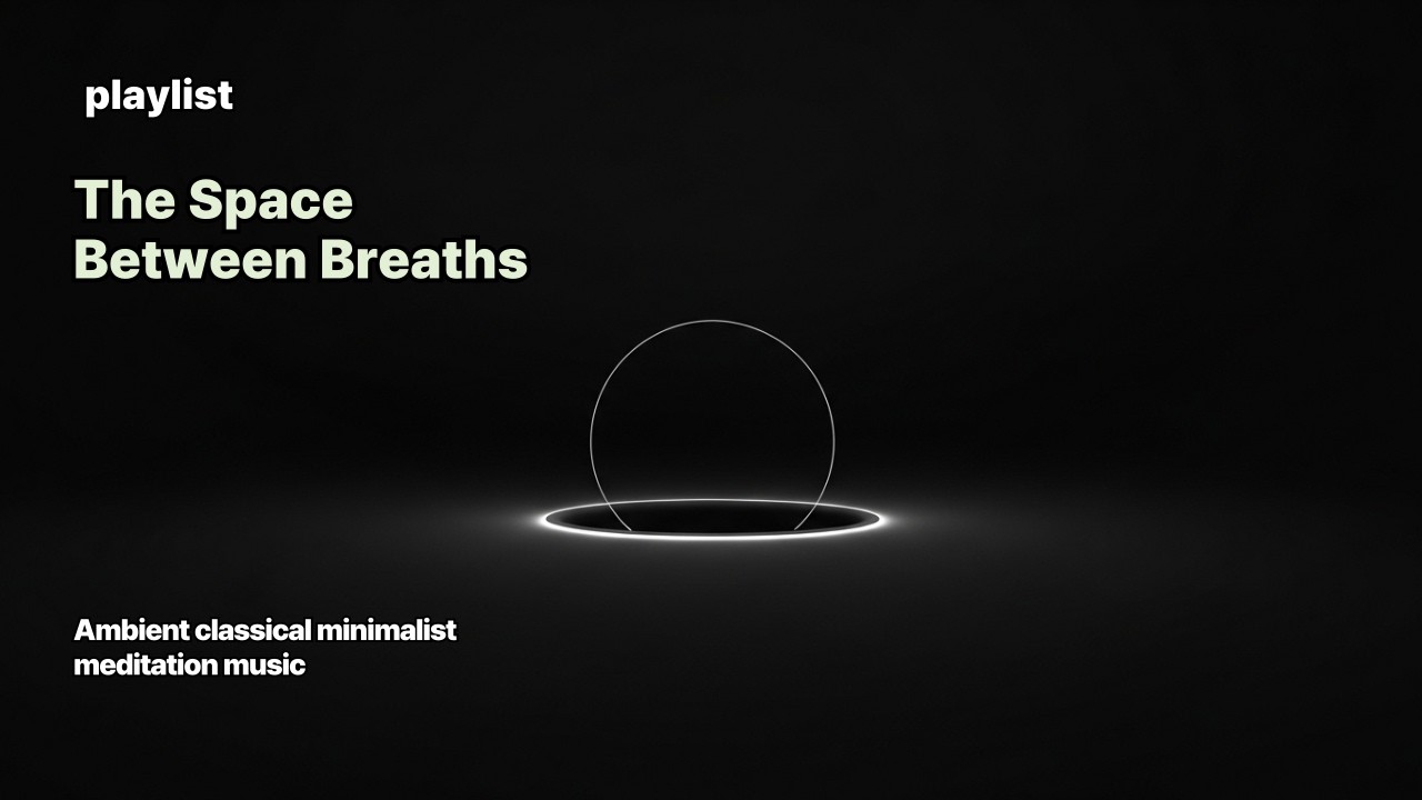 🎧Ambient classical minimalist meditation music🎧Title: