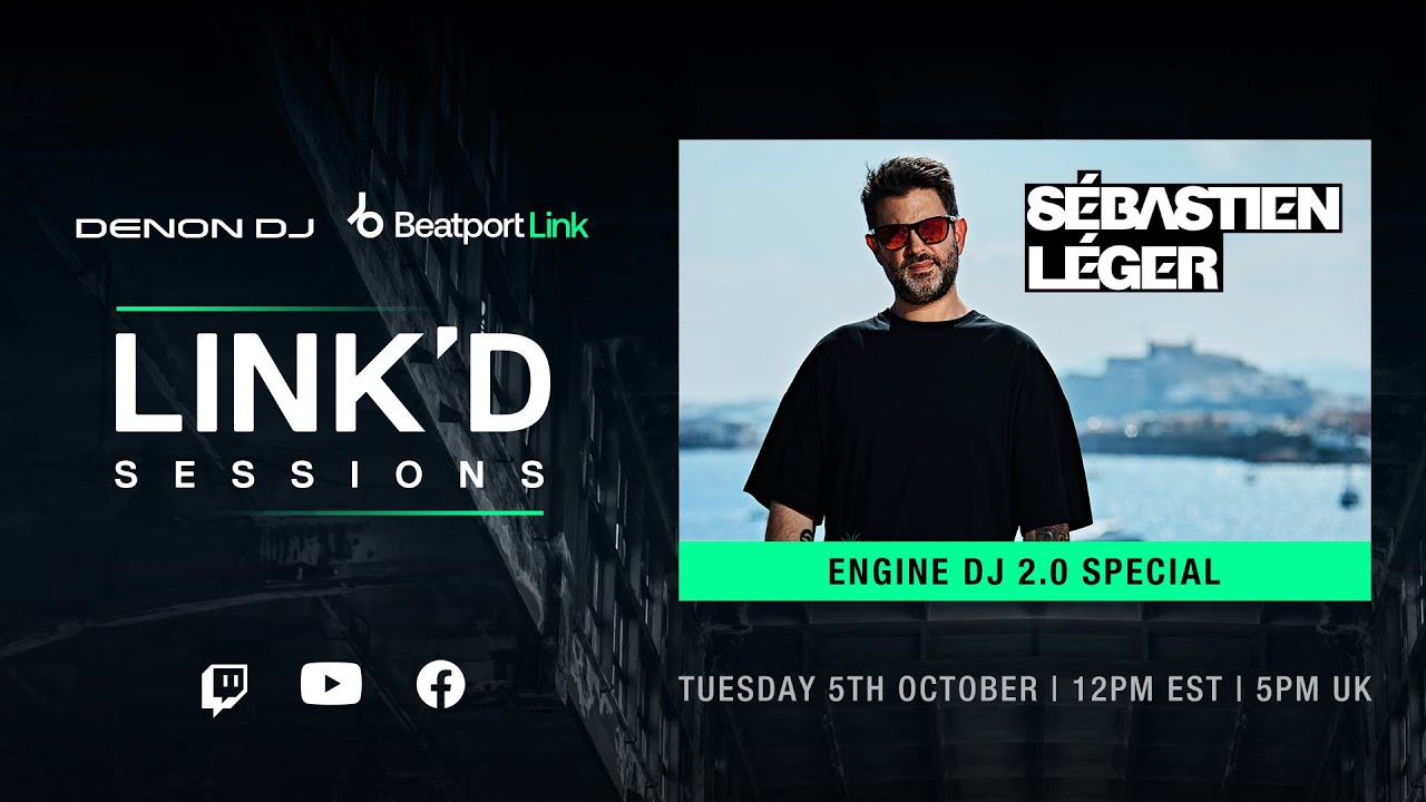 Sebastien Leger : @DenonDJTV  x @beatport : LINK'd Sessions | Beatport Live