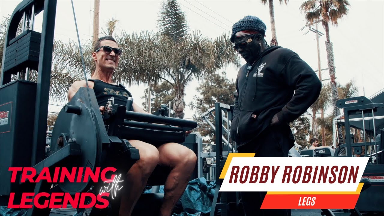 Training with Legends || ROBBY ROBINSON || Legs