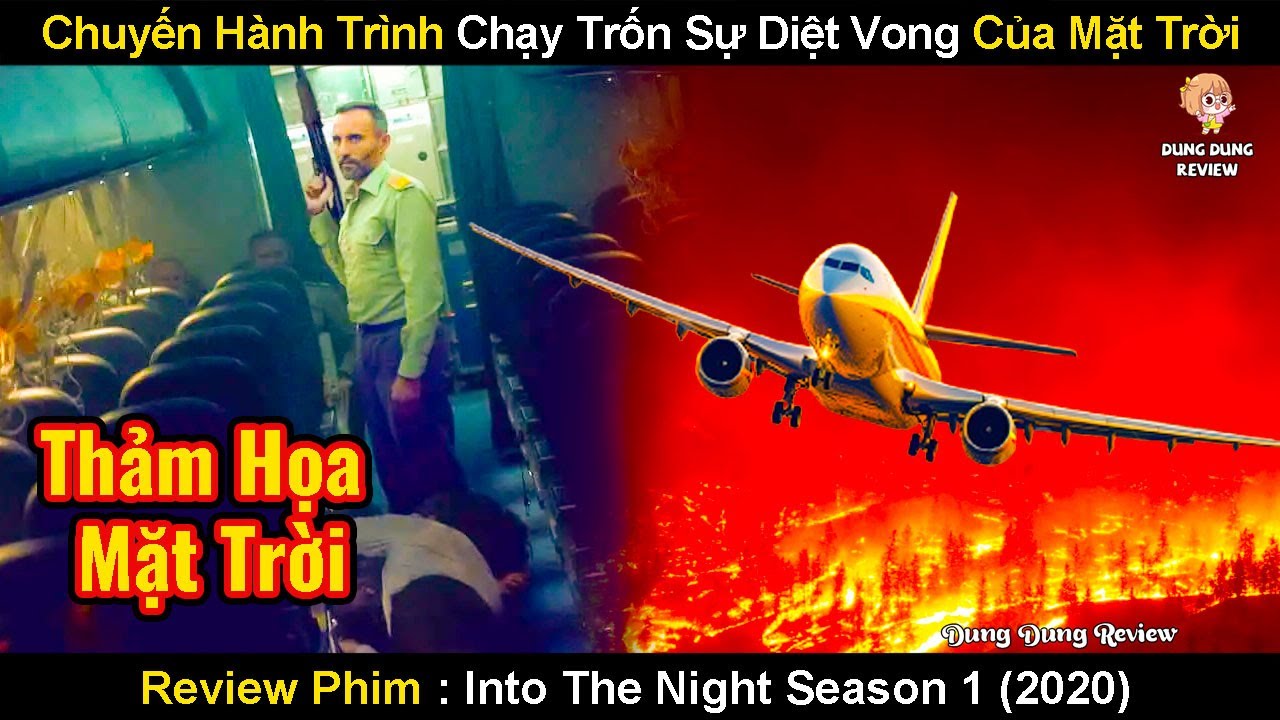 Chuyến Hành Trình Chạy Trốn Sự Diệt Vong Của Mặt Trời | Review Phim Vào Đêm Đen 2020