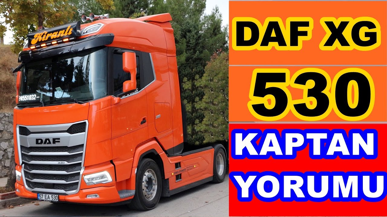 2023 DAF XG 530 / TIR TANITIM EKSİSİ NEDİR ARTISI NEDİR ?