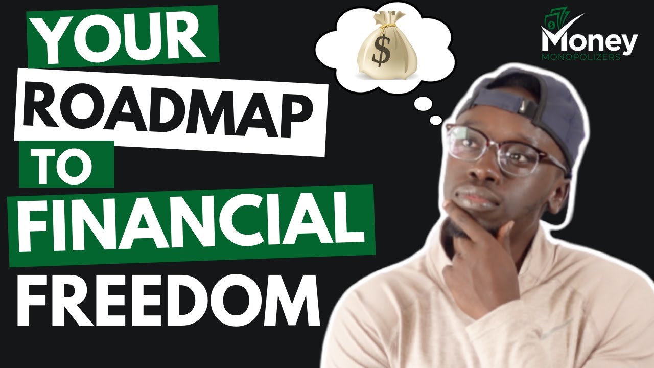 Your Roadmap to Financial Freedom | YOU CAN LEAVE YOUR JOB IN A FEW YEARS