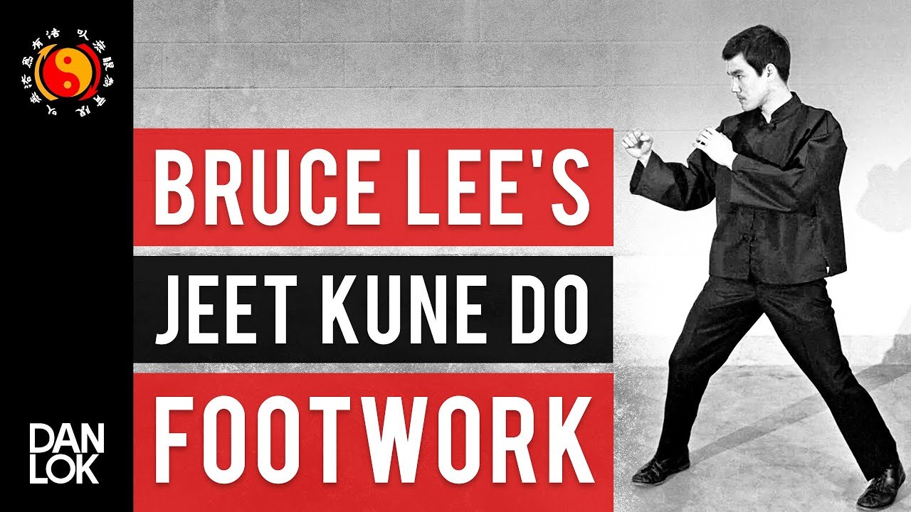 Bruce Lee’s Jeet Kune Do – Footwork