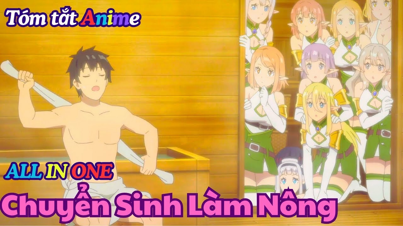 ALL IN ONE | Chuyển Sinh Làm Nông Dân Cùng Dàn HẬU CUNG Đông Đúc | Ông Năm Review