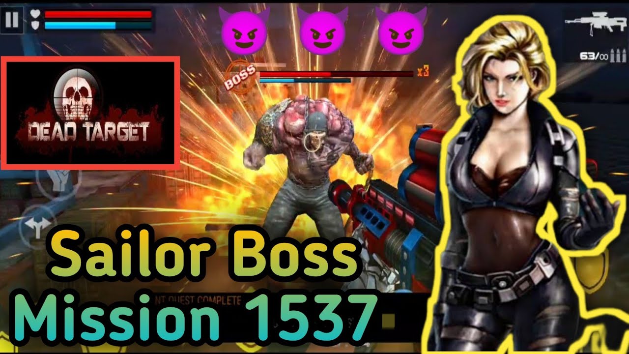 Dead Target: Zombie 🧟 || Sailor Boss Mission 🥵 || Mission 1537 🥶|| Satan Gaming 🇮🇳 || (Like 😍)