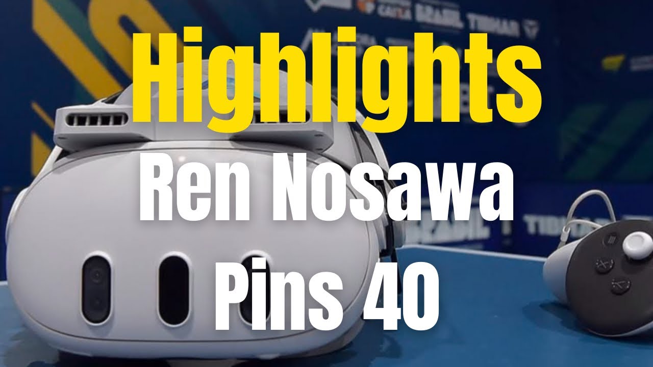 Highlights Ren Nosawa (Brazil) vs Pins40 (France)