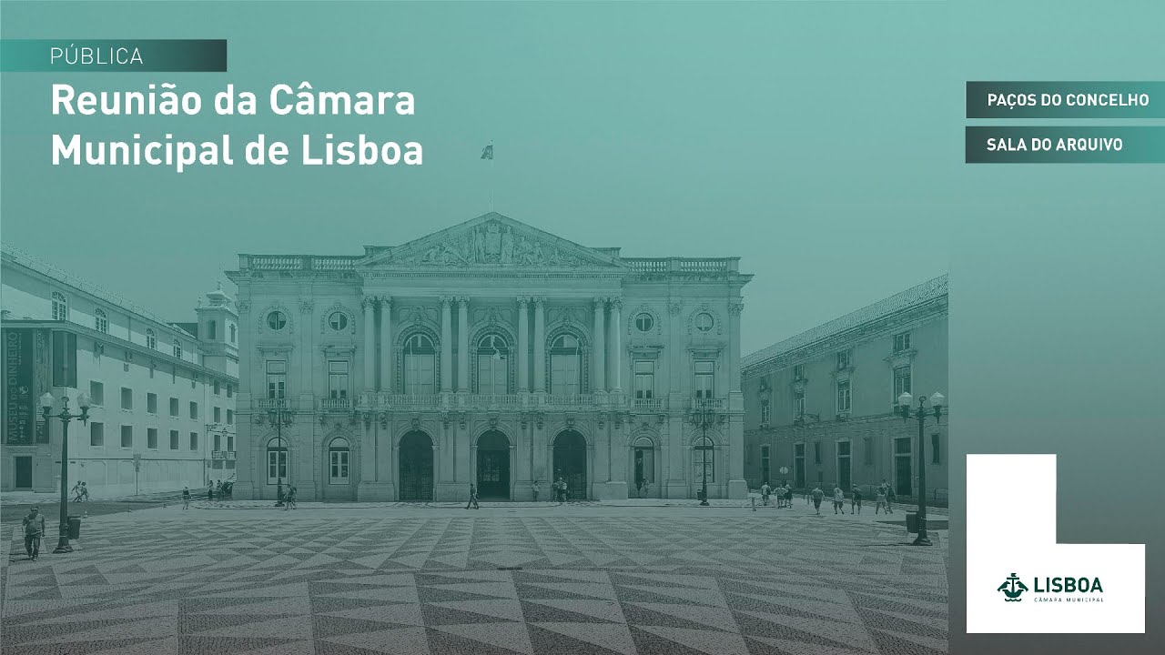16ª Reunião Pública da Câmara Municipal de Lisboa - 25/02/2026