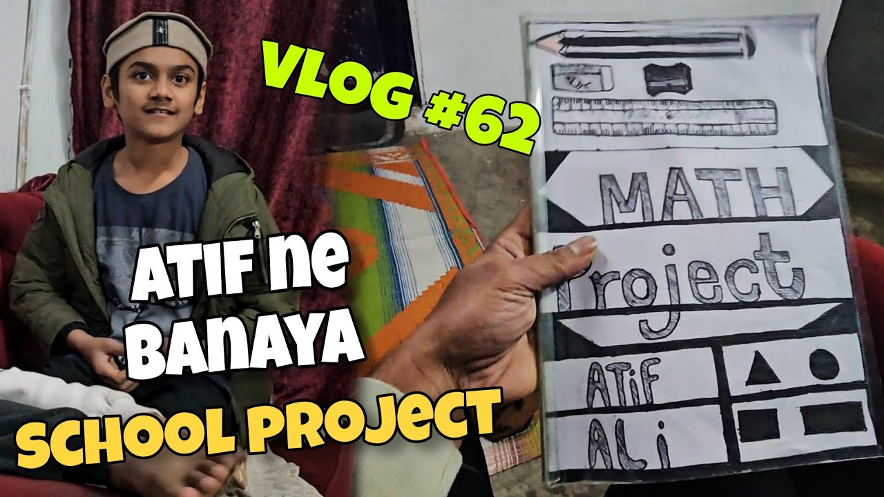 Vlog #62 | Atif Ne Banaya School Project | Bpl Biker Vlogs