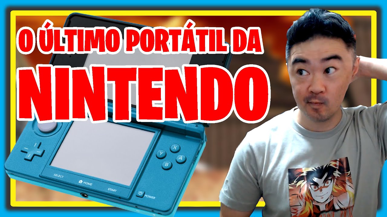 A HISTORIA COMPLETA DO NINTENDO 3DS
