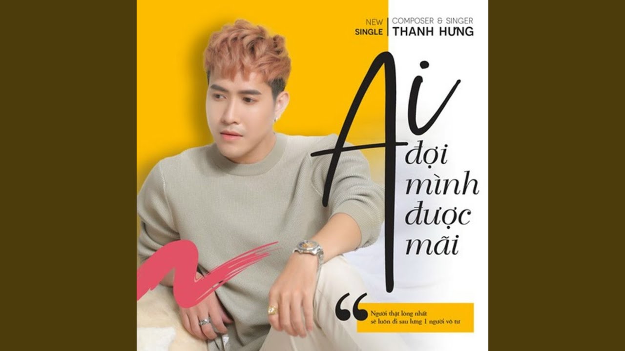 Ai Đợi Mình Được Mãi