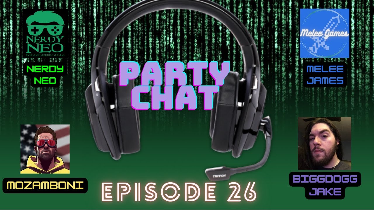 Party Chat ep 26 with Melee James of @meleegames, @MoZamboni, & BDJake