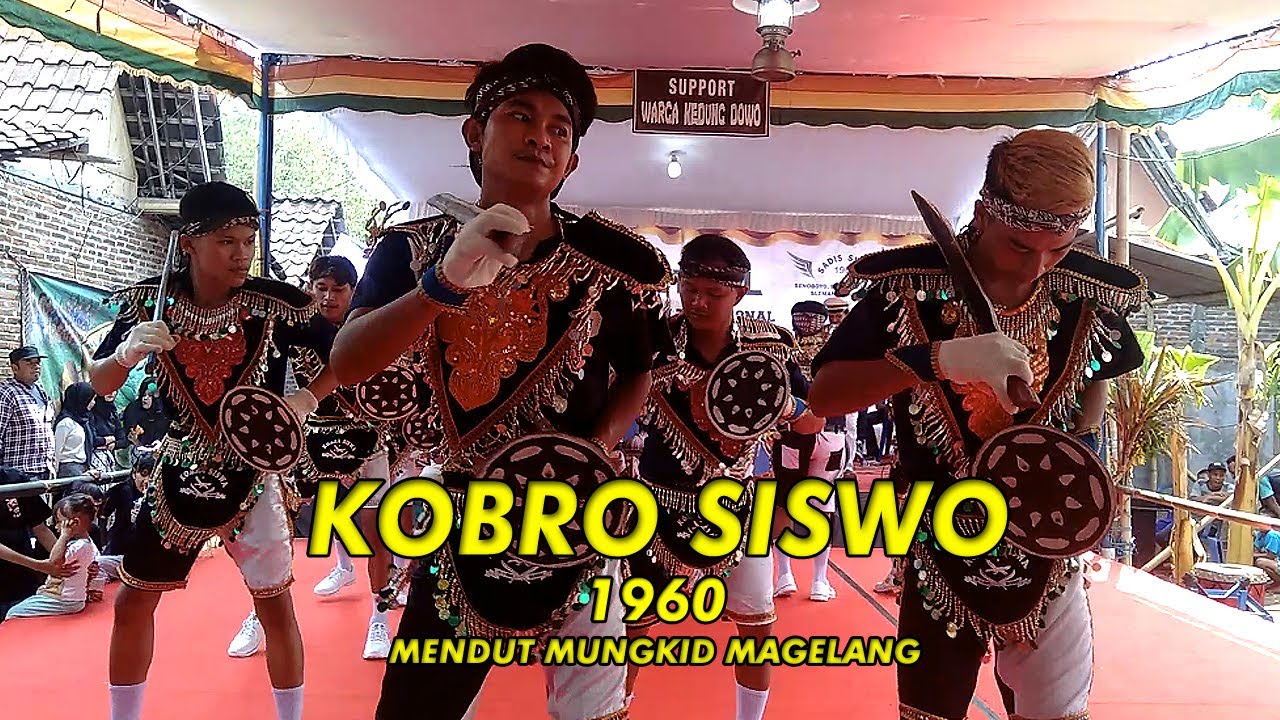 KOBRO SISWO!!! FESTIVAL KOBRO KLASIK - Kedung Dowo Mertoyudan Magelang