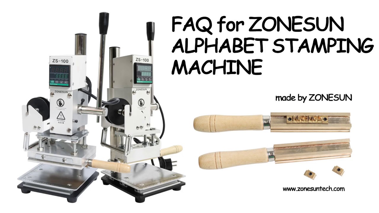 FAQ for ZONESUN ALPHABET STAMPING MACHINE