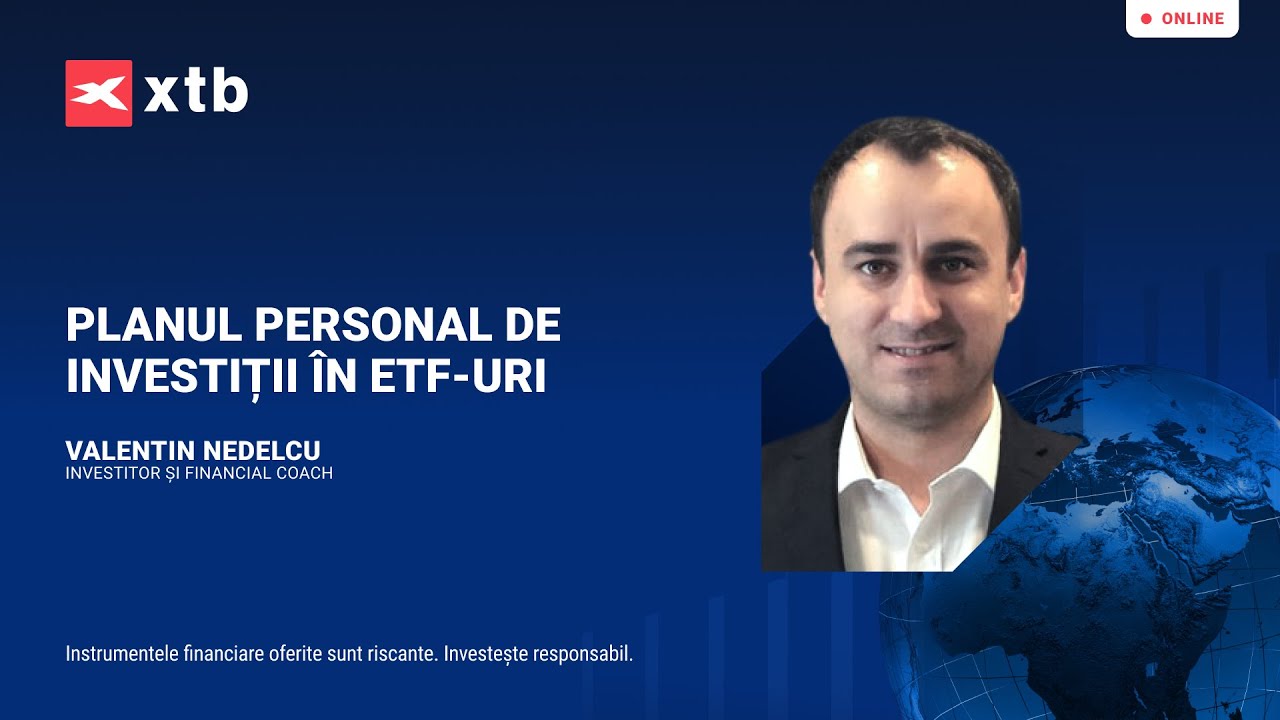Valentin Nedelcu - Planul personal de investiții în ETF-uri