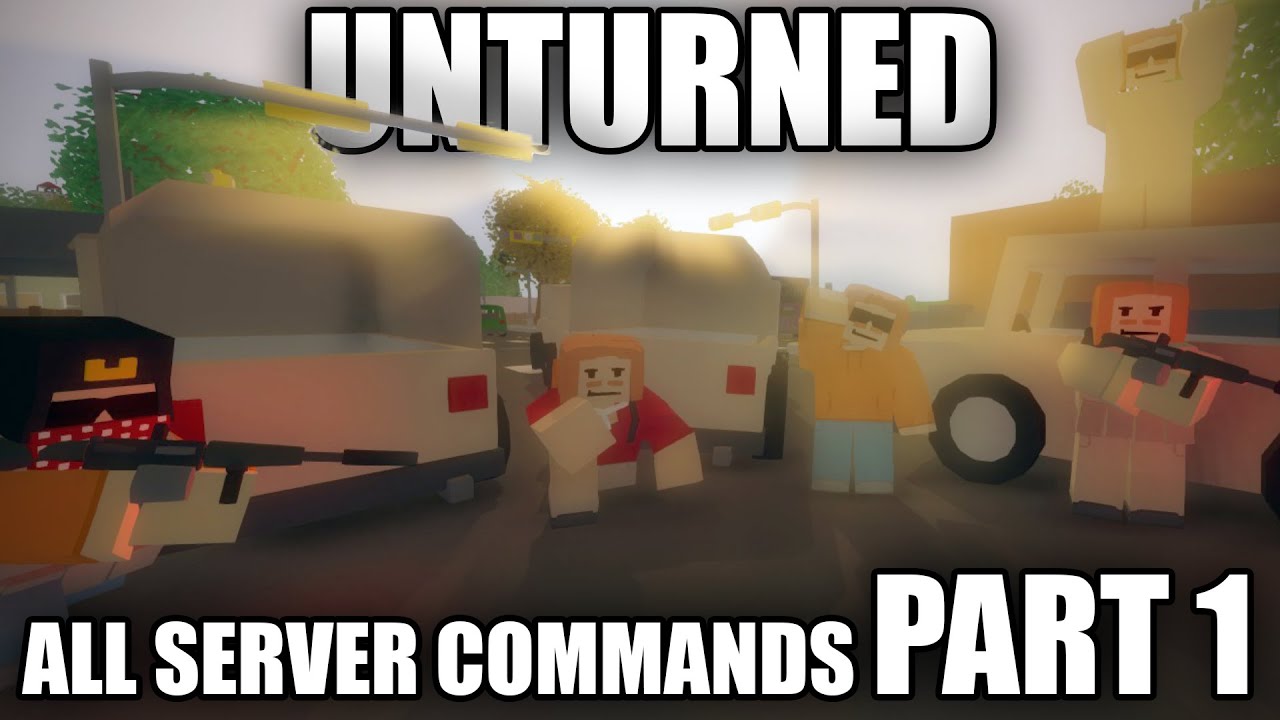 All Unturned 3.0 SERVER COMMANDS - PART 1
