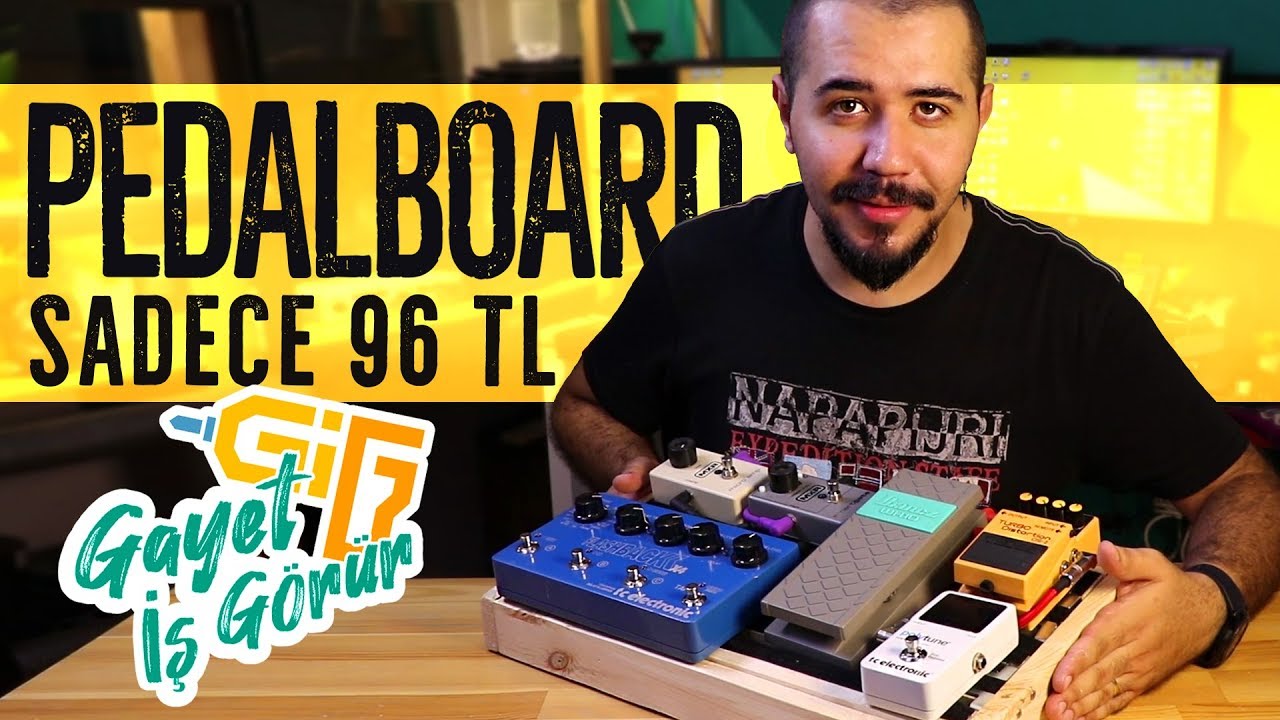 96 TL'YE PEDALBOARD YAPIMI! 45-77 CM - GAYET İŞ GÖRÜR