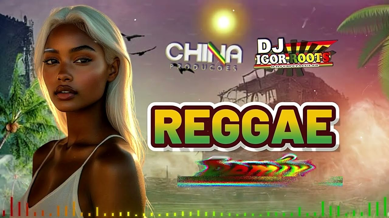 REGGAE REMIX 2026 LANCAMENTO WASTED TIME - EMOTIONAL @CHINAPRODUÇÕES0800 @Djigorrootsreggaeremix 