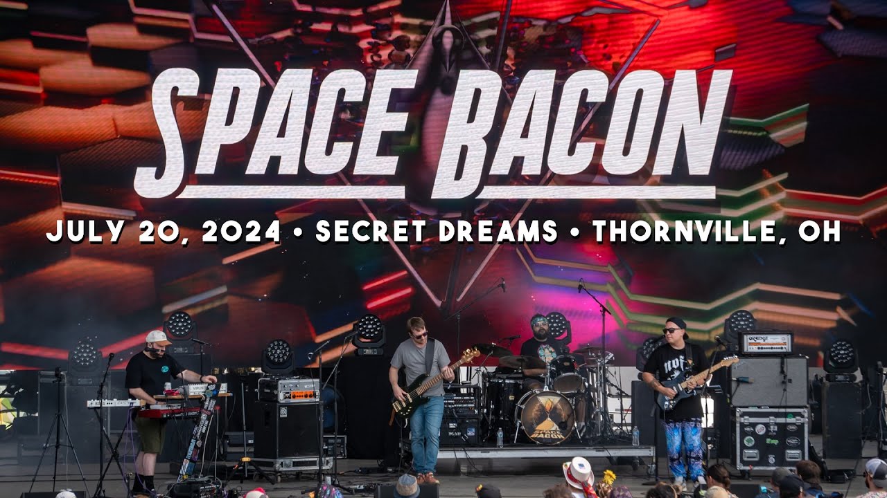 Space Bacon | 7.20.24 | Secret Dreams Music & Arts Festival | Thornville, OH