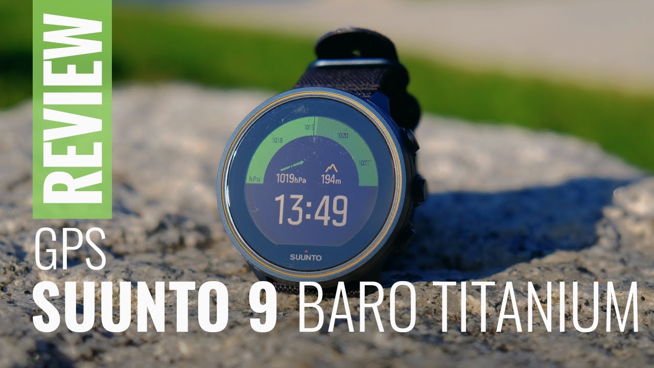 SUUNTO 9 Baro Titanium: la recensione | Outdoor Sportwatch