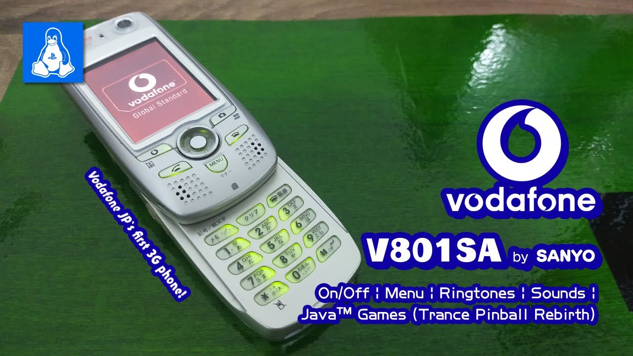 Vodafone V801SA (Sanyo) • On/Off | Menu | Ringtones | Sounds | Java™ Games (TP Rebirth)