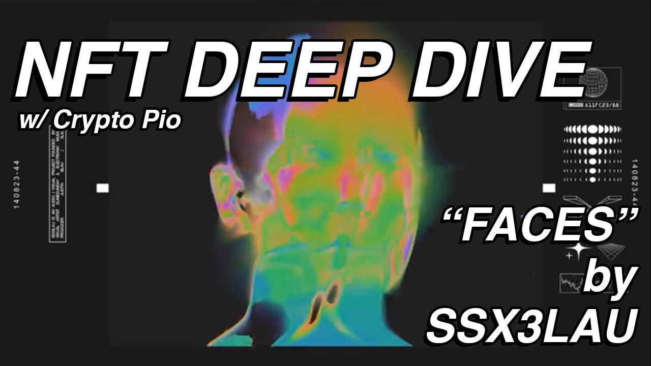 #NiftyGateway #NFT Deep Dive - FACES by SSX3LAU