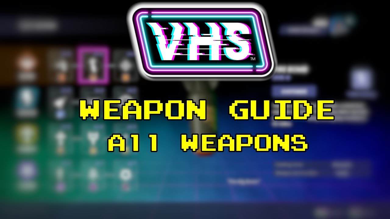 VHS Weapon Breakdown -  How Does Every Weapon in VHS Work?