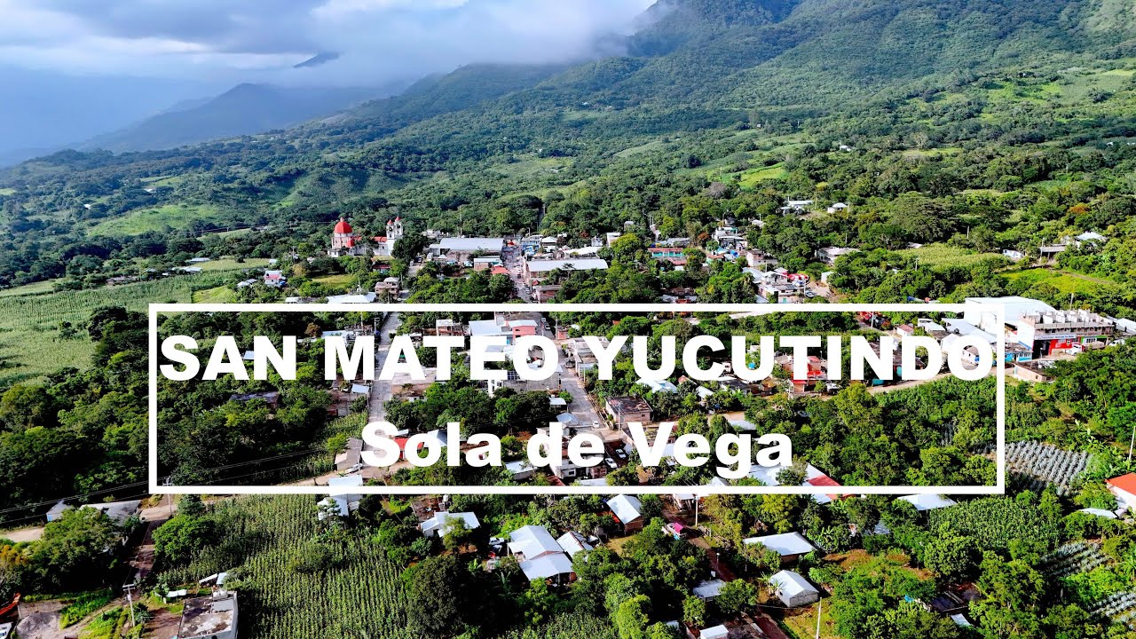 SAN MATEO YUCUTINDO SOLA DE VEGA (Fiesta 2024)