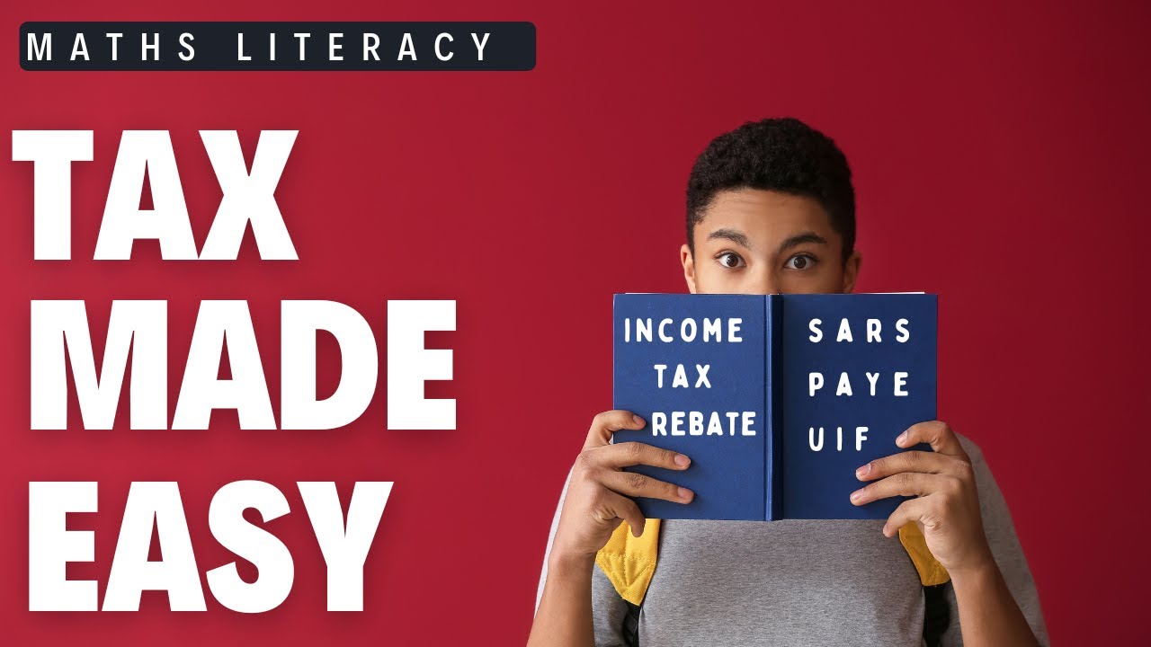 Want to Master TAXATION in Maths Literacy? Watch These 3 Simple Steps