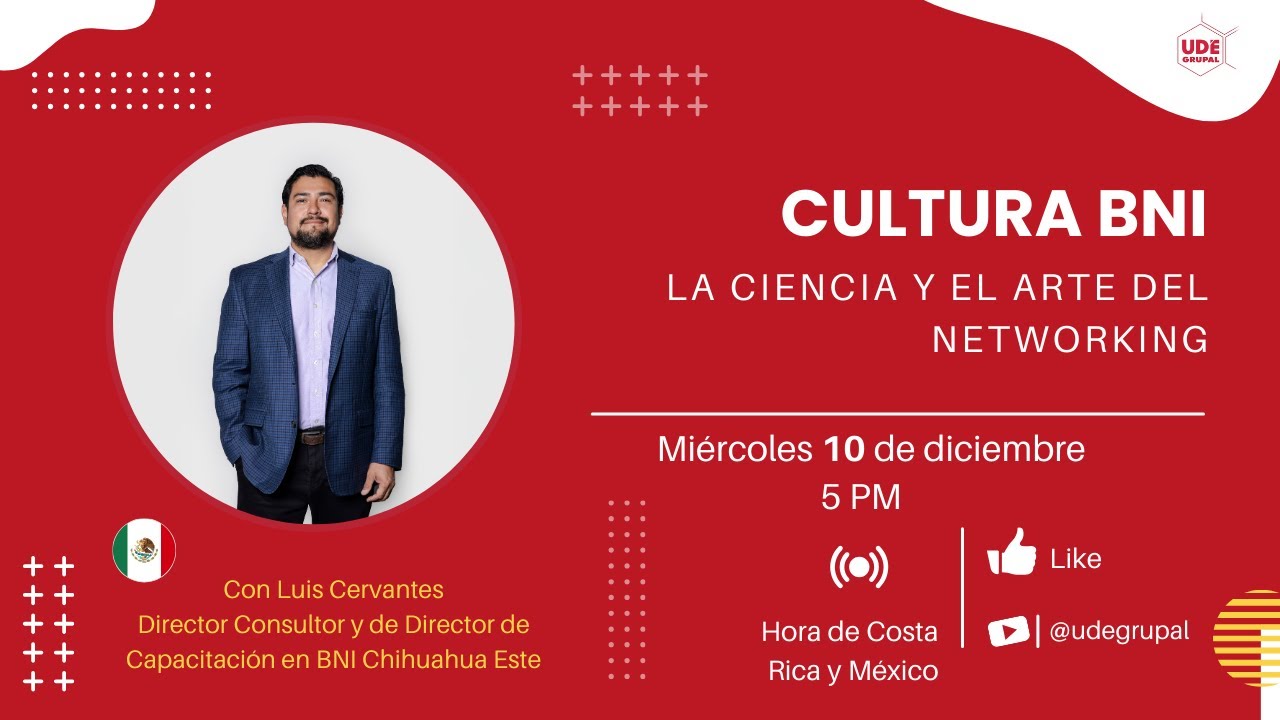 Cultura BNI: la ciencia y el arte del networking