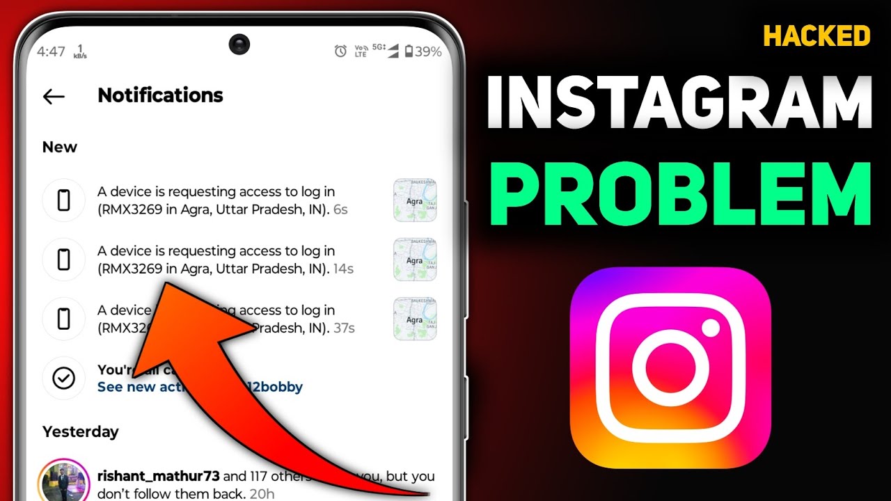 a device is requesting access to login instagram, an unrecognised device just logged in instagram