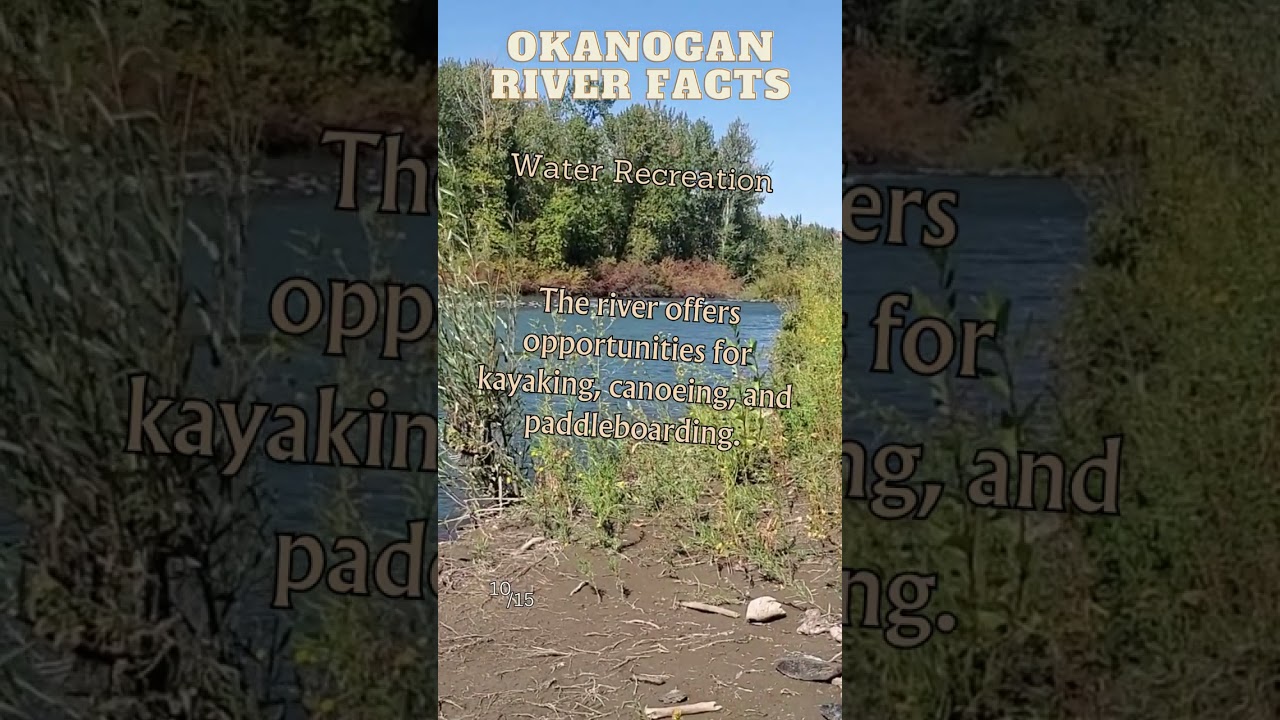 Okanogan River facts 10
