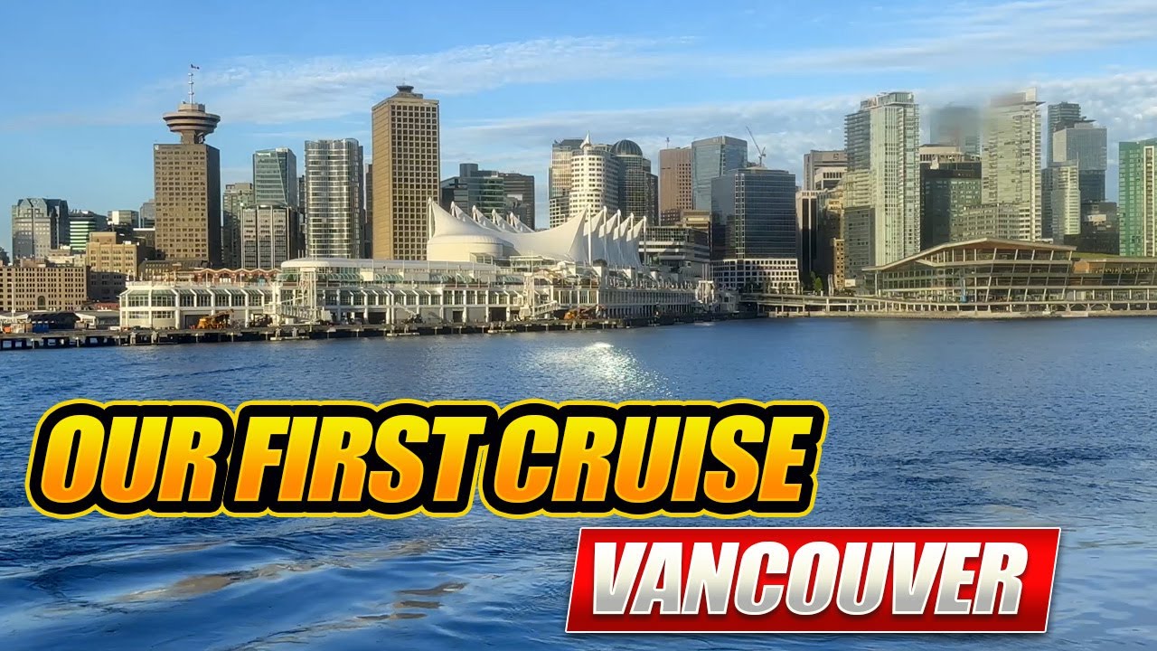 Our First Cruise Ever! | Alaska | Celebrity Millennium | Spending the Day in Vancouver, BC July 2023