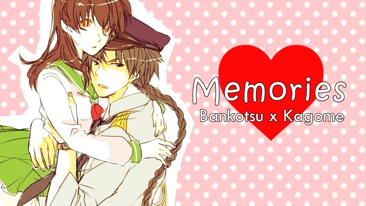 M E M O R I E S [Bankotsu x Kagome]