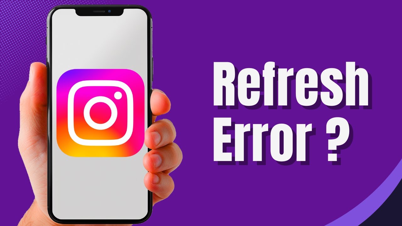 How to Fix Instagram Unable to Refresh (2025 Troubleshooting Guide)